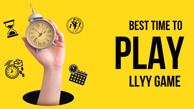 Best Time to Play LLYY Game for Higher Winnings